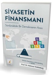 Siyasetin Finansmanı Sürdürülebilir Bir Demokrasinin Aracı - Pelikan Tıp Teknik Yayıncılık