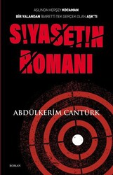 Siyasetin Romanı - Selis Kitaplar