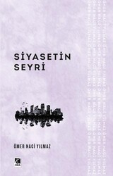 Siyasetin Seyri - Çıra Yayınları