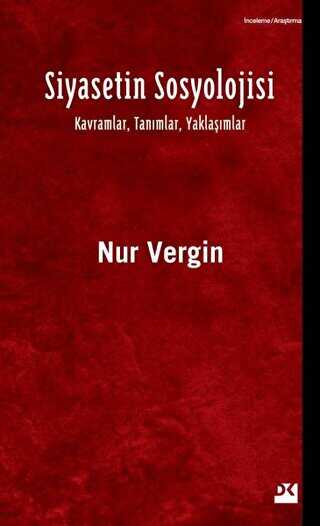 Siyasetin Sosyolojisi - Doğan Kitap