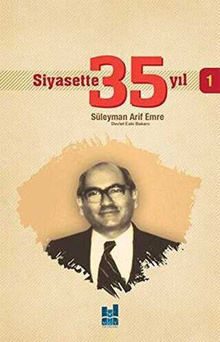 Siyasette 35 Yıl - 1 - Mgv Yayınları