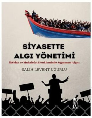 Siyasette Algı Yönetimi - 1