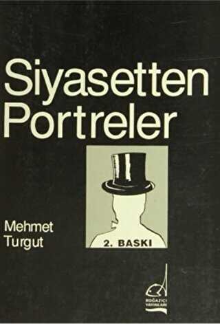 Siyasetten Portreler - Boğaziçi Yayınları
