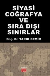 SİYASİ COĞRAFYA VE SIRA DIŞI SINIRLAR - Nobel Bilimsel Eserler