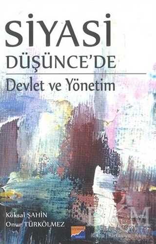 Siyasi Düşünce`de Devlet Ve Yönetim - Siyasal Kitabevi