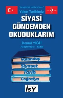 Siyasi Gündemden Okuduklarım - 1