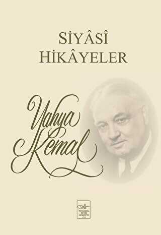 Siyasi Hikayeler - İstanbul Fetih Cemiyeti Yayınları
