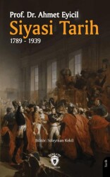 Siyasi Tarih 1789-1939 - Dorlion Yayınları
