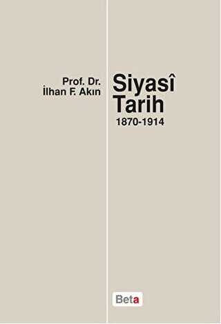 Siyasi Tarih 1870-1914 - Beta Yayınevi