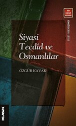 Siyasi Tecdid ve Osmanlılar - Klasik Yayınları