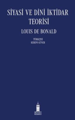 Siyasi ve Dini İktidar Teorisi - 1