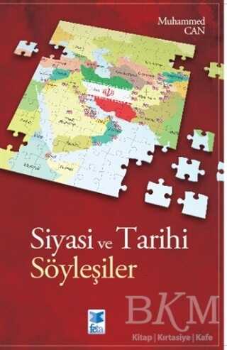 Siyasi ve Tarihi Söyleşiler - Feta Yayıncılık