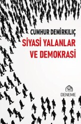Siyasi Yalanlar ve Demokrasi - Kekeme Yayınları