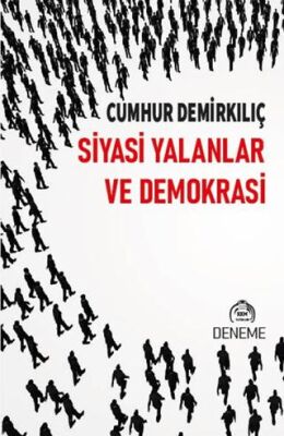 Siyasi Yalanlar ve Demokrasi - 1