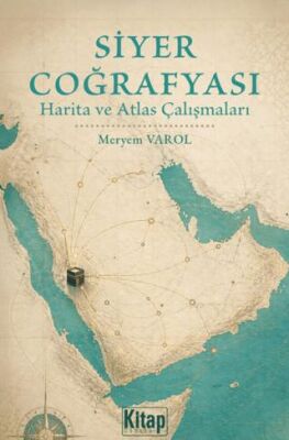 Siyer Coğrafyası Harita Ve Atlas Çalışmaları - 1