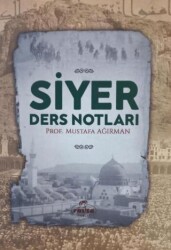 Siyer Ders Notları - Ravza Yayınları