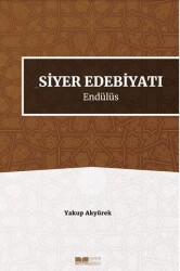 Siyer Edebiyatı Endülüs - Siyer Yayınları