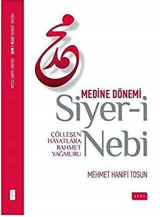 Siyer-i Nebi Medine Dönemi - Sude Kitap