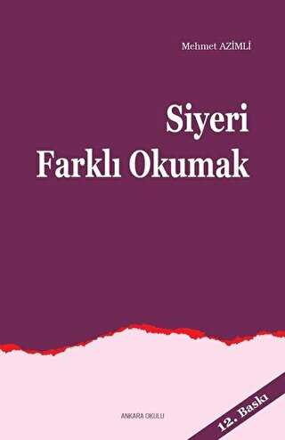 Siyeri Farklı Okumak - Ankara Okulu Yayınları