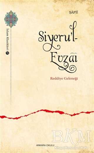 Siyeru’l- Evzai - Reddiye Geleneği - Ankara Okulu Yayınları