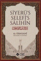 Siyerü`s Selefi`s Salihin - İtisam Yayınları