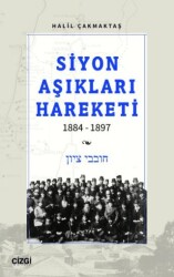 Siyon Aşıkları Hareketi 1884-1897 - Çizgi Kitabevi Yayınları