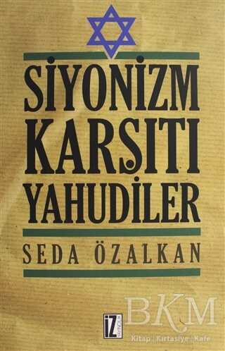 Siyonizm Karşıtı Yahudiler - İz Yayıncılık