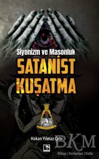 Siyonizm ve Masonluk - Satanist Kuşatma - 1