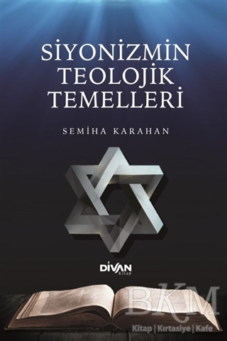 Siyonizmin Teolojik Temelleri - Divan Kitap