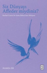 Siz Dünyayı Affeder miydiniz? - Ketebe Yayınları