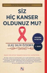 Siz Hiç Kanser Oldunuz mu? - Az Kitap