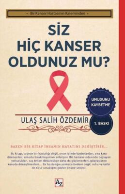 Siz Hiç Kanser Oldunuz mu? - 1