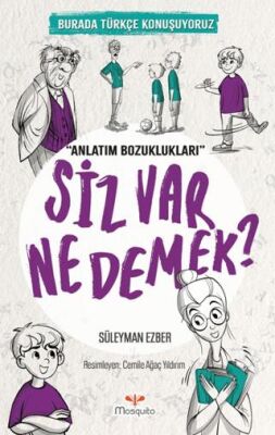 Siz Var Ne Demek? - 1