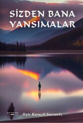 Sizden Bana Yansımalar - Sokak Kitapları Yayınları