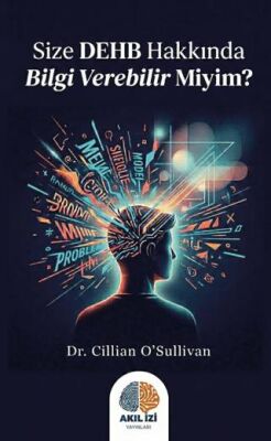 Size DEHB Hakkında Bilgi Verebilir Miyim? - 1