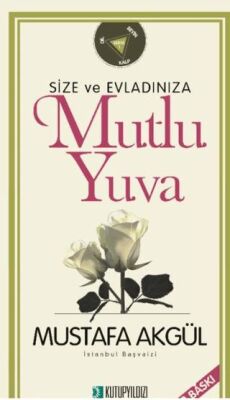 Size ve Evladınıza Mutlu Yuva - 1