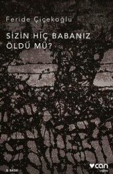 Sizin Hiç Babanız Öldü mü? - Can Yayınları