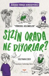 Sizin Orada Ne Diyorlar? - Mosquito Yayınları