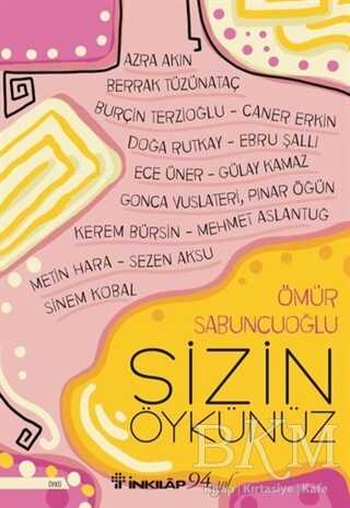 Sizin Öykünüz - İnkılap Kitabevi
