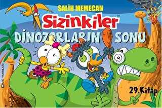 Sizinkiler - Dinozorların Sonu - Mart Yayınları
