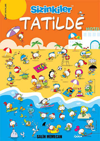 Sizinkiler - Tatilde - Mart Yayınları