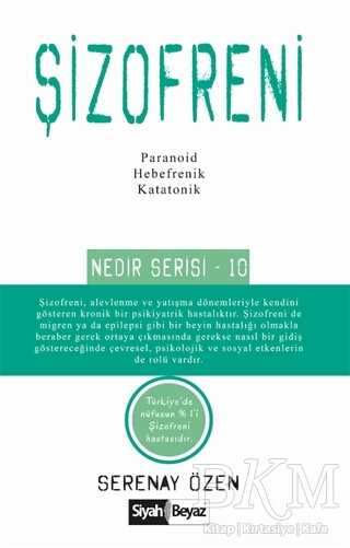 Şizofreni - Siyah Beyaz Yayınları