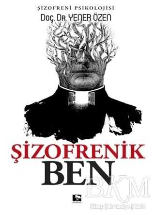 Şizofrenik Ben - Çınaraltı Yayınları