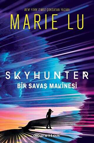 Skyhunter: Bir Savaş Makinesi - Epsilon Yayınevi