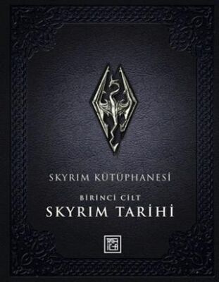 Skyrim Kütüphanesi - Skyrim Tarihi Birinci Cilt - 1