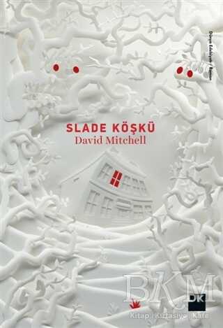 Slade Köşkü - Doğan Kitap