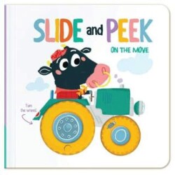Slide & Peek: On the Move - Yoyo Books