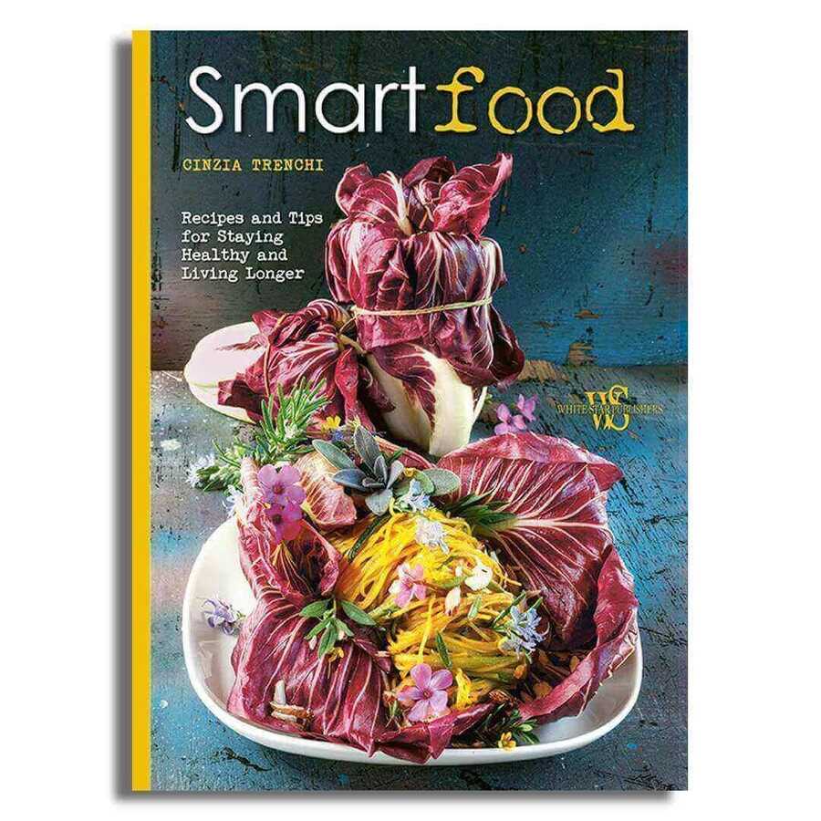 Smart Food: Recipes and Tips for Staying Healthy and Living Longer