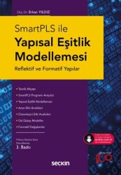 SmartPLS ile Yapısal Eşitlik Modellemesi Reflektif ve Formatif Yapılar - Seçkin Yayıncılık