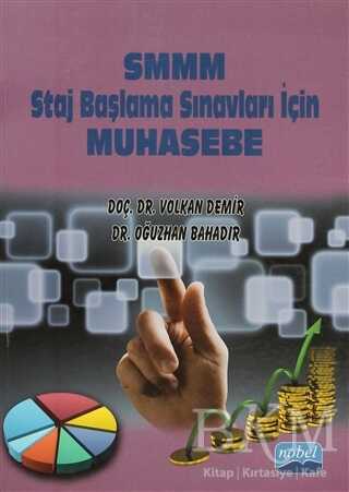 SMMM Staj Başlama Sınavları için Muhasebe - Nobel Akademik Yayıncılık